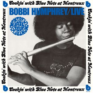 Bobbi Humphrey: Live: Cookin' With Blue Note At Montreux