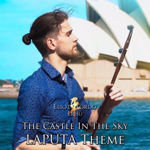Eliott Tordo Erhu: The Castle in the Sky Laputa Theme