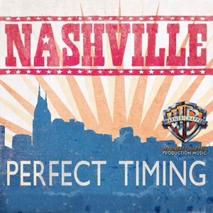 David Dorn, Justin Ostrander, Mark Lonsway, Tyler Cain, Meghan Moore, Shannon Wickline: Nashville: Perfect Timing
