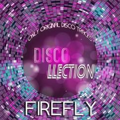 Firefly: Do It Dancin' (Original 12" Inch Mix)