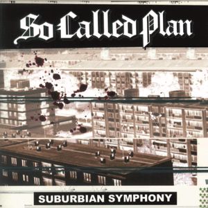 So Called Plan: Suburbian Symphony