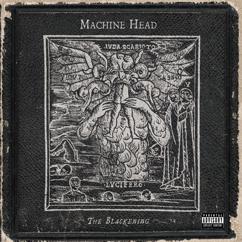 Machine Head: Aesthetics of Hate