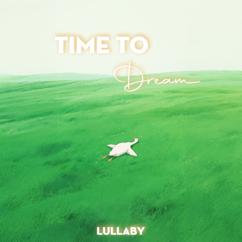 LalaTv: Time To Dream (Lullaby)