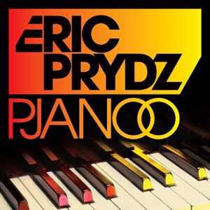 Eric Prydz: Pjanoo