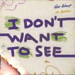 Lee King, Kean: I Don't Want To See (feat. Kean)
