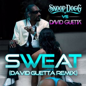 Snoop Dogg, David Guetta: Sweat
