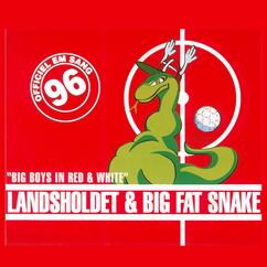 Big Fat Snake, Herrelandsholdet: Big Boys in Red & White
