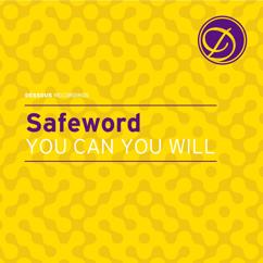 Safeword: You Can You Will