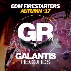 Various Artists: EDM Firestarters (Autumn '17)