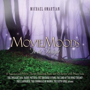 Michael Omartian: Movie Moods: In The Twilight - 12 Supernatural Movie Themes Featuring Piano And Orchestra