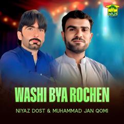 Niyaz Dost & Muhammad Jan Qomi: Washi Bya Rochen