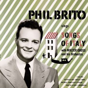 Phil Brito: Songs of Italy