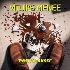 Pasi ja Anssi: Vituiks menee
