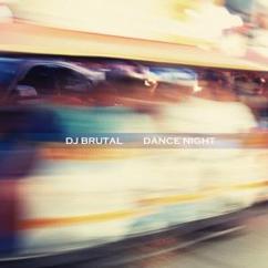 DJ Brutal: Dance Night