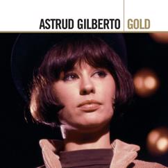 Astrud Gilberto: Who Needs Forever? (From "The Deadly Affair" Soundtrack)
