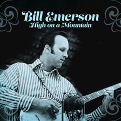 Bill Emerson: High on a Mountain (Live)