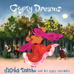 Jascha Datsko and His Gypsy Ensemble: Rumanian Rhapsody, Part 1