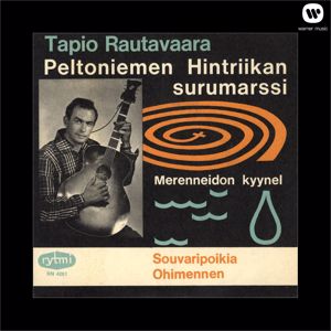 Peltoniemen Hintriikan surumarssi - Tapio Rautavaara  mp3  musiikkikauppa netissä