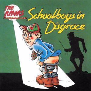 The Kinks: Schoolboys in Disgrace