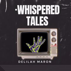 Delilah Maron: Veiled Secrets