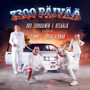 7300 Päivää (Feat. Erika Vikman & Danny)