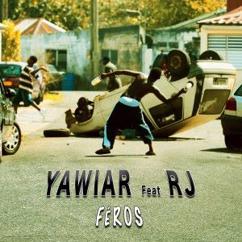 Yawiar feat. Rj: Féros