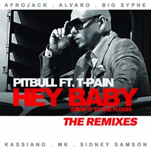 Pitbull: Hey Baby (Drop It To The Floor) - The Remixes EP