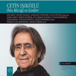 Cetin Isikozlu, Güler Keskinkaya, Kamuran Gündemir, Isikozlu Oda Orkestrasi, Hikmet Simsek: Prelüd ve Şarkı