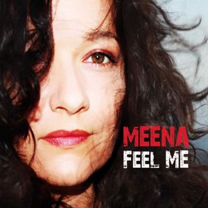Meena: Feel Me