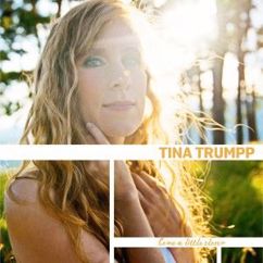 Tina Trumpp: I Wanna Be Loved
