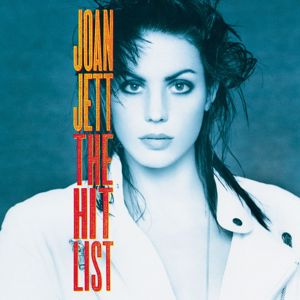 Joan Jett: The Hit List