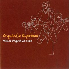 Orquesta Suprema: La Suprema Se Colo