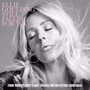 Ellie Goulding: Still Falling For You (From "Bridget Jones's Baby" Original Motion Picture Soundtrack)