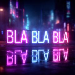 :): BLA BLA BLA