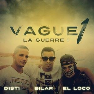 D1ST1 feat. Bilar & EL Loco: Vague 1