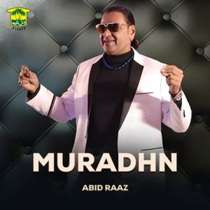 Abid Raaz: Muradhn
