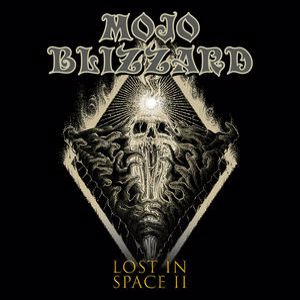 MOJO BLIZZARD: Lost in Space II