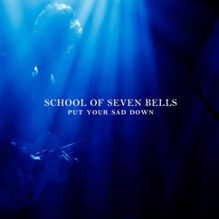School Of Seven Bells: Painting a Memory
