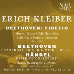 Köln Radio Sinfonie Orchester, Erich Kleiber, Köln Radio Chorus, Peter Witsch, Walter Koller: Fidelio, Op. 72, ILB 67, Act I: "O welche Lust, in freier Luft" (Coro, Erster Gefangener, Zweiter Gefangener)