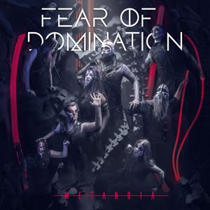 Fear Of Domination: We Dominate