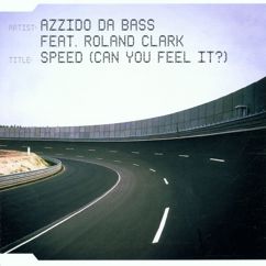 Azzido Da Bass: Speed (Can You Feel It) - DJ Gregory Dubate