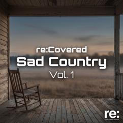 Re:Covered Country: What Would I Do Without You