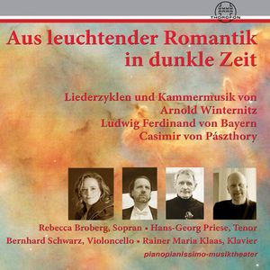 Rebecca Broberg, Hans Georg Priese, Rainer Maria Klaas, Bernhard Schwarz: Aus leuchtender Romantik in dunkle Zeit, Vol. 2