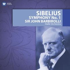Hallé Orchestra, Sir John Barbirolli: Sibelius: Symphony No. 1 in E Minor, Op. 39: IV. Finale, quasi una fantasia. Andante - Allegro molto