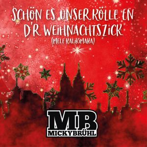Micky Brühl: Schön es unser Kölle en d'r Weihnachtszick (Mele Kalikimaka)
