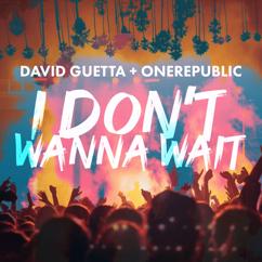 David Guetta, OneRepublic: I Don't Wanna Wait