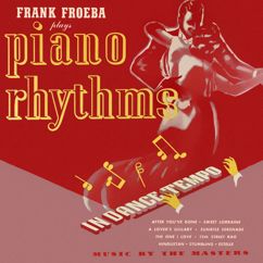 Frank Froeba: The One I Love (Belongs to Somebody Else)