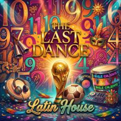 Goal Vibes: The Last Dance - Latin House
