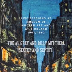 Al Grey: Museum of Modern Art and Birdland Live Sessions 1961/1962