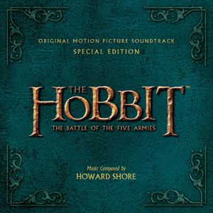 Howard Shore: The Hobbit: The Battle Of The Five Armies - Original Motion Picture Soundtrack (Special Edition)